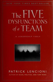 The 5 Dysfunctions of a Team